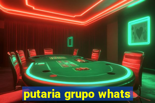 putaria grupo whats